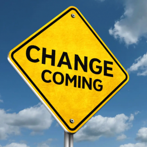 Change coming sign